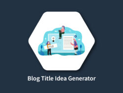 Blog Title Idea Generator